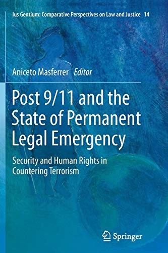 Cover of Post 9/11 and the state of permanent legal emergency