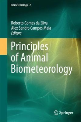 Cover of Principles of Animal Biometeorology
Biometeorology