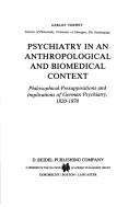 Cover of Psychiatry in an Anthropological and Biomedical Context