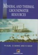Cover of Mineral and thermal groundwater resources