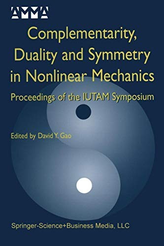 Cover of Complementarity, Duality and Symmetry in Nonlinear Mechanics