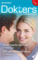 Cover of Onverwacht dichtbij / Een verrassende date