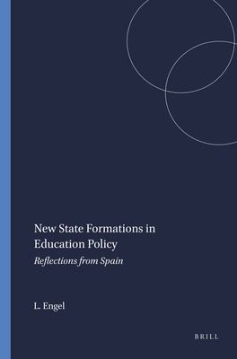 Cover of New State Formations in Education Policy