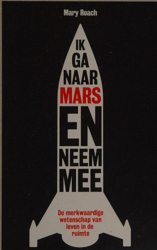 Cover of Ik ga naar Mars en neem mee...