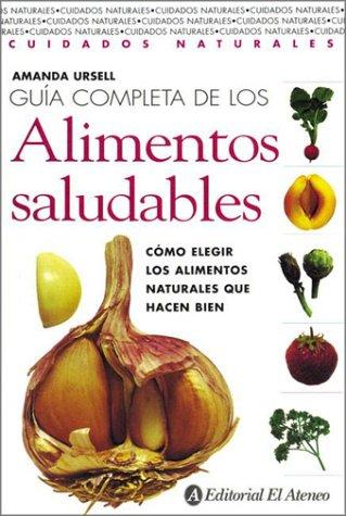Cover of Guia Completa de Los Alimentos Saludables
