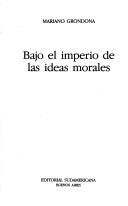 Cover of Bajo el imperio de las ideas morales