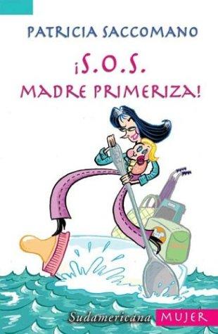 Cover of S.O.S. Madre Primeriza