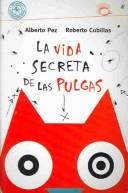 Cover of La Vida Secreta De Las Pulgas / The Secret Life of Fleas (Puercoespin)