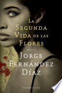 Cover of La segunda vida de las flores