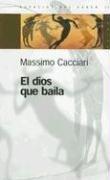 Cover of El Dios Que Baila (Espacios del Saber)
