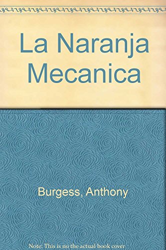 Cover of La naranja mecánica