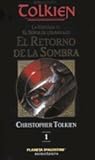 Cover of El Retorno de la Sombra: La Historia de El Señor de los Anillos parte 1