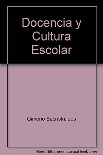 Cover of Docencia y cultura escolar