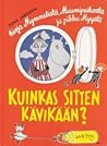 Cover of Kuinkas sitten kävikään?