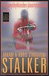 Cover of Stalker: Huviretki tienpientarelle