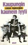 Cover of Kaupungin kaunein lyyli