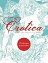 Cover of Erotica: 69 kiihottavaa kirjaklassikkoa