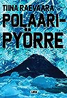 Cover of Polaaripyörre