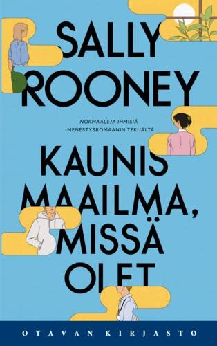 Cover of Kaunis maailma, missä olet