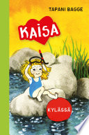 Cover of Kylässä (Kaisa-sarja)