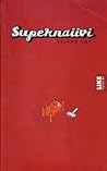 Cover of Supernaiivi