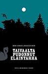 Cover of Taivaalta pudonnut eläintarha