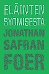 Cover of Eläinten syömisestä