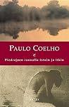 Cover of Piedrajoen rannalla istuin ja itkin