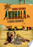 Cover of Kuhala ja karmea kasarikesä