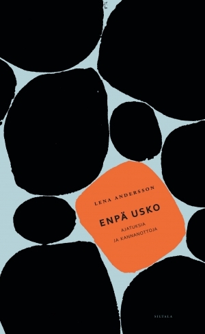 Cover of Enpä usko. Ajatuksia ja kannanottoja