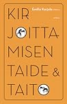 Cover of Kirjoittamisen taide ja taito