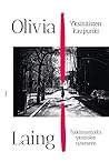 Cover of Yksinäisten kaupunki : tutkimusmatka yksinolon taiteeseen