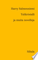 Cover of Tulikristalli ja muita novelleja
