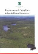 Cover of Environmental Guidelines to Practical Forest Management