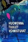 Cover of Huomenna tuulet voimistuvat