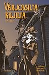 Cover of Varjoisilta kujilta