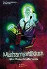 Cover of Murhamystiikkaa : okkulttisia etsivätarinoita