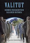Cover of Valitut: Suomen presidenttien salainen historia