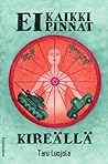 Cover of Ei kaikki pinnat kireällä