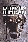 Cover of Ei aivan ihmisiä - novelleja tulevaisuuden älyistä