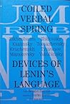 Cover of Coiled Verbal Spring: Devices of Lenin's Language