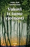 Cover of Vukovi iz šume vječnosti