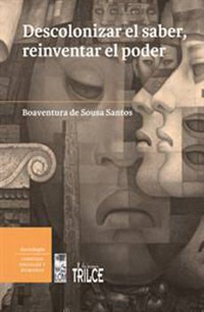 Cover of Descolonizar el saber, reinventar el poder