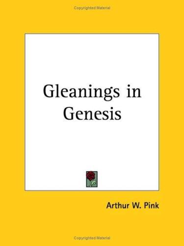 Cover of Gleanings in Genesis