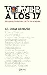 Cover of Volver a los 17: Recuerdos de una generación en dictadura
