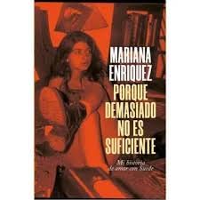 Cover of Porque demasiado no es suficiente: Mi historia de amor con Suede