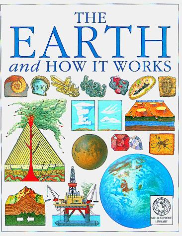 Cover of The earth and how it works
