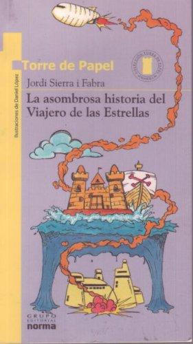 Cover of LA Asombrosa Historia Del Viajero (Torre de Papel) (Torre de Papel)