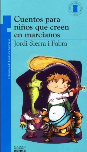 Cover of Cuentos para niños que se creen en marcianos