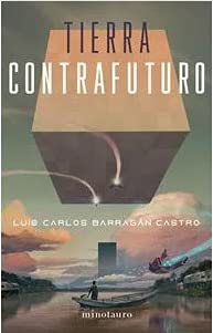 Cover of Tierra contrafuturo